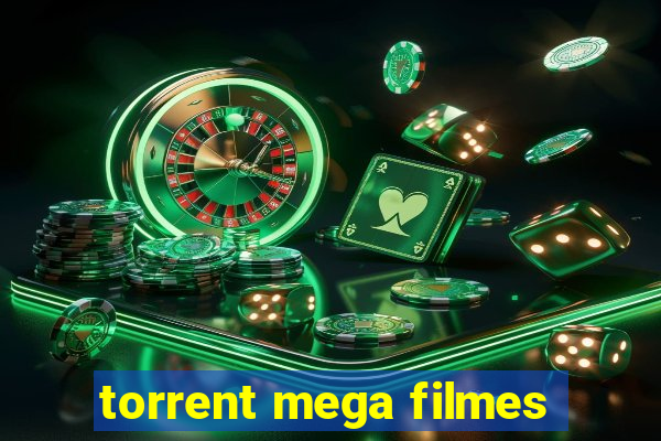 torrent mega filmes